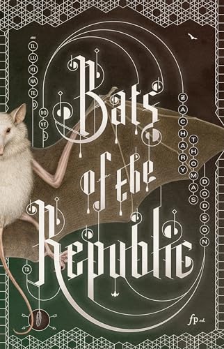 Bats of the Republic