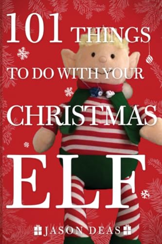 101 Things to Do with Your Christmas Elf book cover