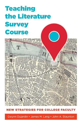 Teaching the Literature Survey Course: New Strategies for College Faculty book cover