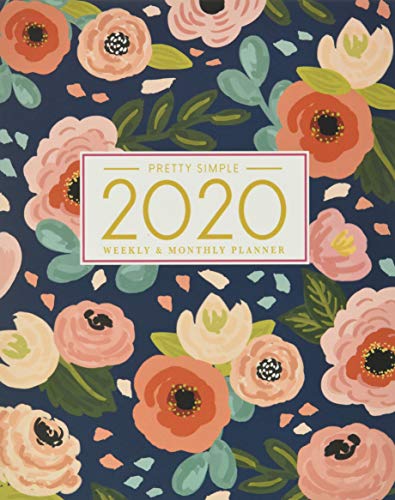 2020 Planner Weekly and Monthly: Jan 1, 2020 to Dec 31, 2020: Weekly & Monthly Planner + Calendar Views | Inspirational Quotes and Navy Floral Cover | ... December 2020 (2020 Pretty Simple Planners) book cover