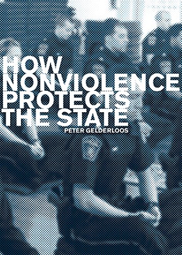 How Nonviolence Protects the State book cover