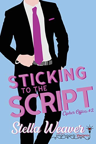 Read Sticking to the Script (Cipher Office, #2)
