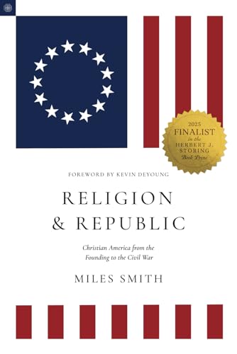Read Religion and Republic: Christian America from the Founding to the Civil War (American Theology Series)