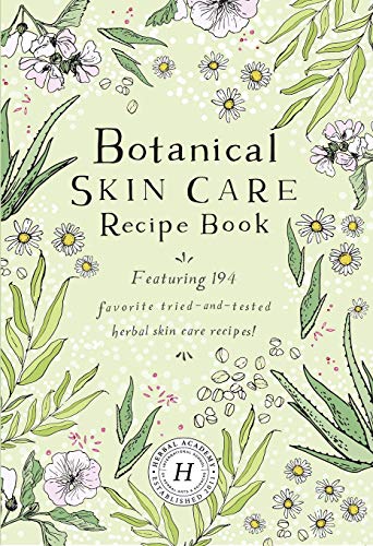 Botanical Skin Care Recipe Book book cover