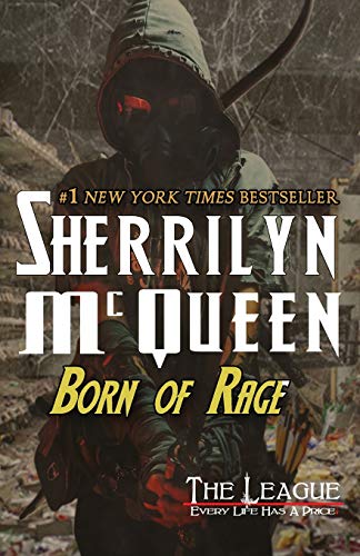 Read Born of Rage (The League: Eve of Destruction, #2)