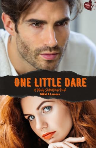 One Little Dare (Mending Shattered Hearts)