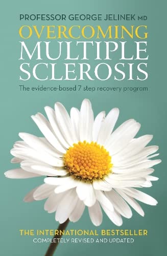 Read Overcoming Multiple Sclerosis: The Evidence-based 7 Step Recovery Program