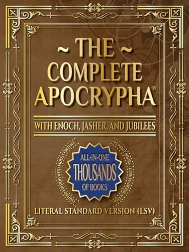 Read The Complete Apocrypha: 2018 Edition with Enoch, Jasher, and Jubilees