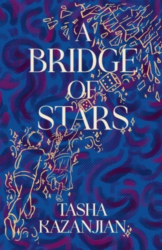 A Bridge of Stars (The Riven Castle)