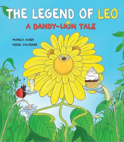Read The Legend of Leo:: A Dandy-Lion Tale
