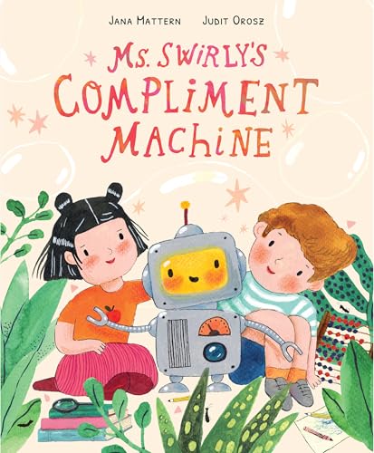 Ms. Swirly's Compliment Machine