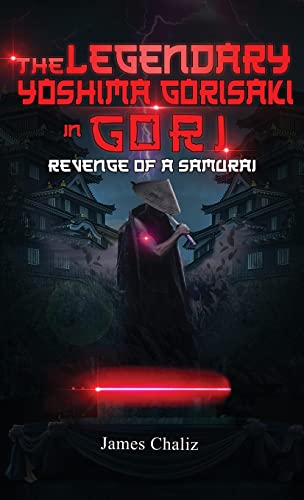 Read The Legendary Yoshima Gorisaki in Gori: Revenge of a Samurai