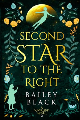 Second Star to the Right (a Neverland Novel Book 2)