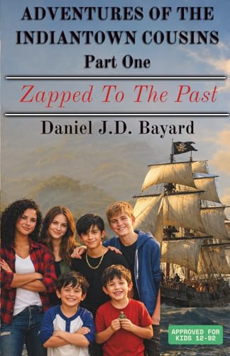 Adventures of the Indiantown Cousins: Part One - Zapped the Past