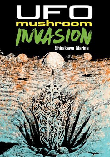 Read UFO Mushroom Invasion