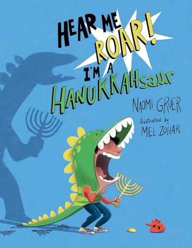 Hear Me Roar! I'm a HANUKKAHsaur