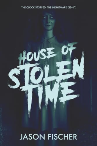 House of Stolen Time