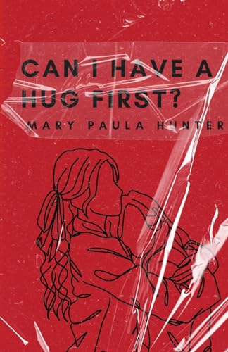 Read Can I Have a Hug First?