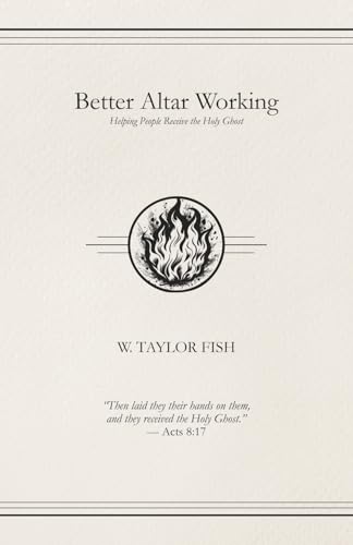 Better Altar Working: Helping People Receive the Holy Ghost