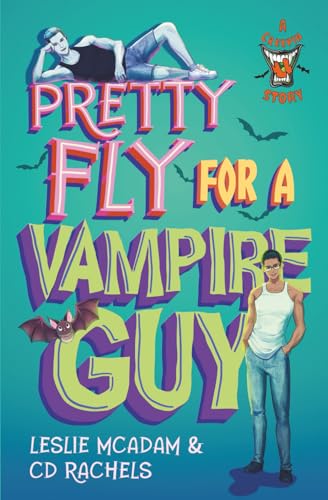 Pretty Fly for a Vampire Guy
