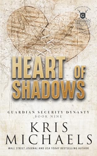 Heart of Shadows (Guardian Security Dynasty Book 9)