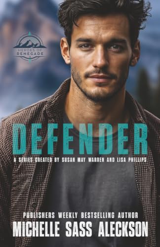 Defender (Heroes of Renegade #6)