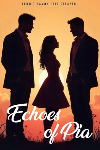 Read Echoes of Pia