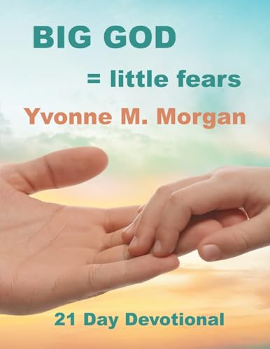 Read BIG GOD = little fears: 21 Day Devotional