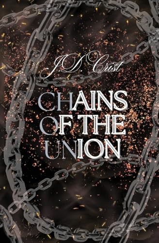 Chains of the Union (M.U.T. Rebellion Series)