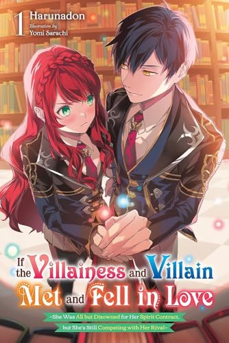Read If the Villainess and Villain Met and Fell in Love (Light Novel), Vol. 1
