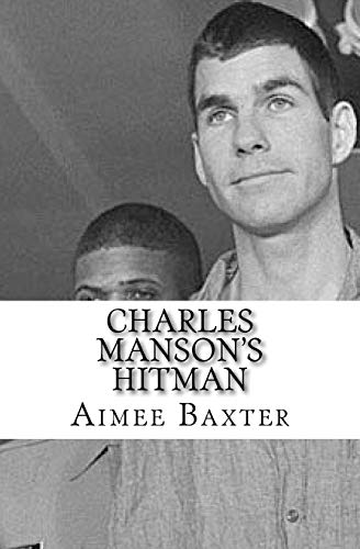 Charles Manson's Hitman