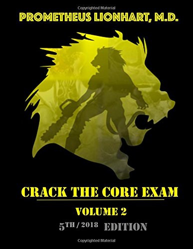 Crack the Core Exam - Volume 2: Strategy Guide and Comprehensive Study Manual book cover