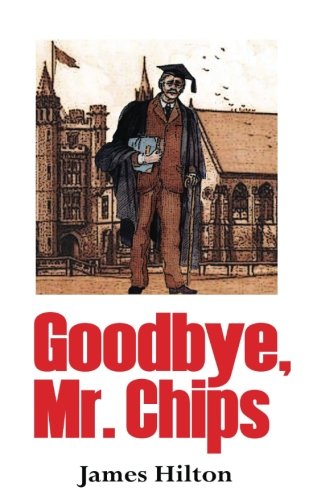 Goodbye, Mr. Chips