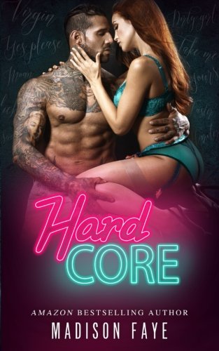 Hard Core (Dirty Bad Things, #1)