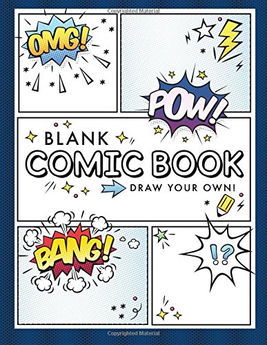 Blank Comic Book (Draw Your Own Comics): A Large Notebook and Sketchbook for Kids and Adults to Draw Comics and Journal book cover