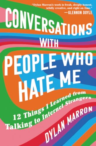 Conversations with People Who Hate Me