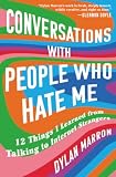 Conversations with People Who Hate Me