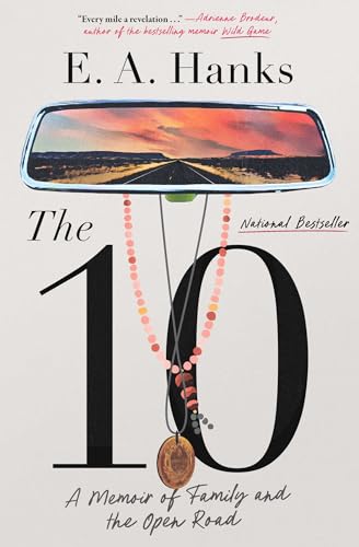 Read The 10: A Memoir of Family and the Open Road