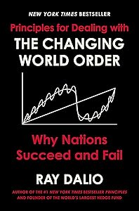 Principles for Dealing with the Changing World Order
