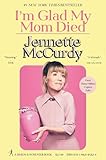 I'm Glad My Mom Died book cover