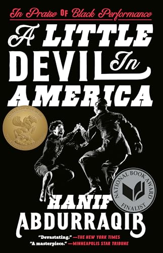 A Little Devil in America: Notes in Praise of Black Performance