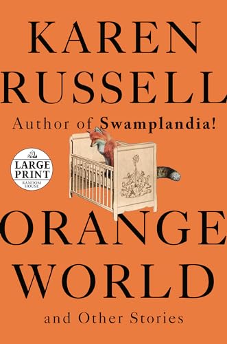 Orange World and Other Stories