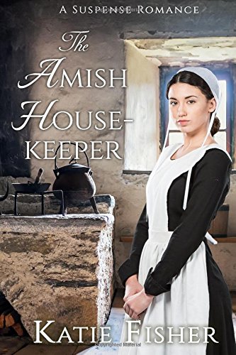 The Amish Housekeeper: A Suspense Romance