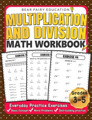 Multiplication and Division Math Workbook for 3rd 4th 5th Grades: Everyday Practice Exercises, Basic Concept, Word Problem, Skill-Building practice book cover