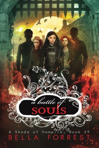 A Battle of Souls (A Shade of Vampire 59)