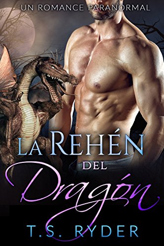 La rehén del dragón