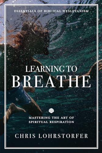 Read Learning to Breathe: Mastering the Art of Spiritual Respiration