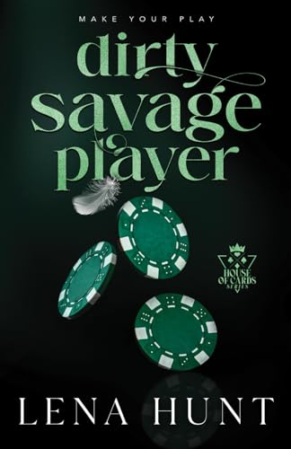 Dirty Savage Player (House of Cards, #2)