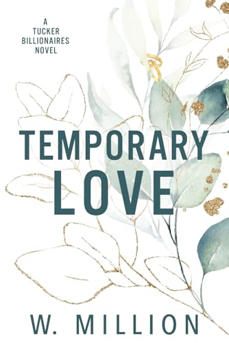 Read Temporary Love (Tucker Billionaires, #1)