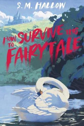Read How To Survive This Fairytale